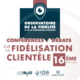 Conférences Débats sur la fidélisation clientèle 16ème édition